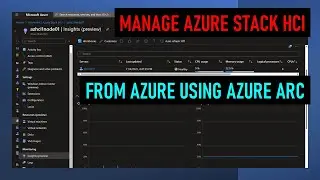 Manage Azure Arc-enabled Azure Stack HCI from Azure ☁️⚙️
