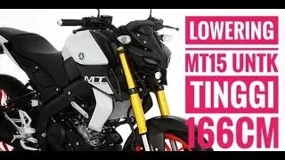 Lowering MT15 pake Conrod Xabre Untk Postur 166cm