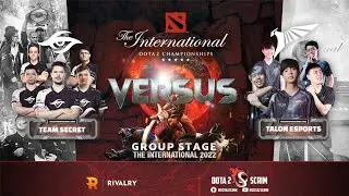Team Secret vs Talon Esports - The International 2022: Group Stage - Game Highlights - BO2