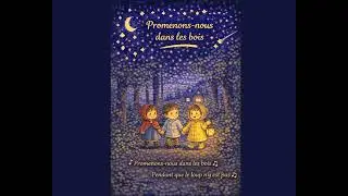 PROMENONS-NOUS DANS LES BOIS - Les Petits Refrains Perdus