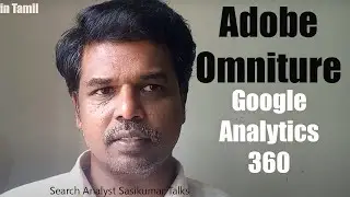 Omniture, Adobe Analytics Google Analytics 360. Price is more than $1,00,000/year. Sasikumar Talks