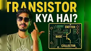 Transistor Kya Hai? || Simple Hindi Explanation || Electronics Basics ||