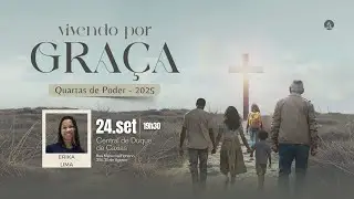 QUARTAS DE PODER 2025 | AS QUATRO DIMENS&Otilde;ES DA GRA&Ccedil;A | ERIKA SILVA | 24.09.2025