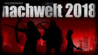 NACHWELT 2018 - Trailer 1