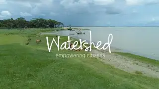 Watershed empowering citizens