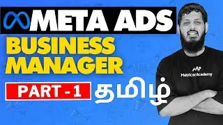 Meta Ads Business Manager Overview in Tamil | Complete Beginner Guide &ndash; Part 1