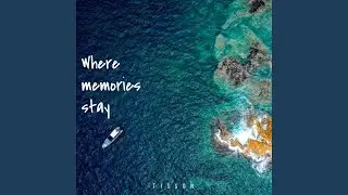 Where memories stay