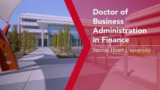 Jeffrey Palma on the Doctor of Business Administration in Finance | Sacred Heart University