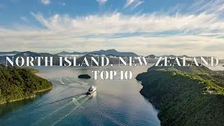 Top 10 Must-Visit Places On The North Island of New Zealand: Hidden Gems In New Zealand Travel Guide