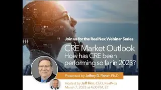 CRE Market Update and Outlook by Dr  Jeffrey Fisher 2