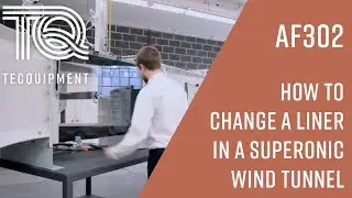 How to change a liner in TecQuipment's Supersonic Wind Tunnel AF302