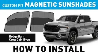 How to install Custom Fit Magnetic Sunshades for Dodge Ram Crew Cab 2019-2026