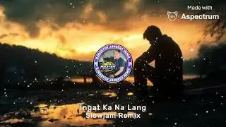 Ingat Ka Na Lang - Hugot Ni Papa Dudut - Slowjam Remix Djmaster Janderz remix 
