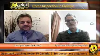 Apki Awaz - Home Inspection I n Canada | Guest: Syed Masood Rizvi | host: Syed Hussain Qasim