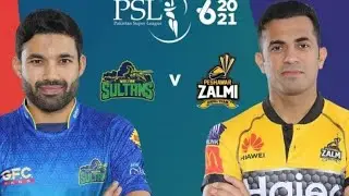 | Multan Sultan Vs Peshawar  Zalmi |  PSL 6  -  Final  2021 - Both Team Playing 11..