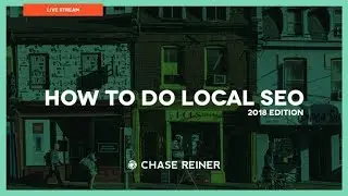 How To Do Local SEO 📰 (2018 Edition) Live Tutorial