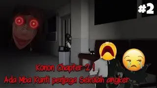 Digangguin Mba Kunti Di Sekolah Angker - Konon Chapter 2 #roblox #nandamavis17