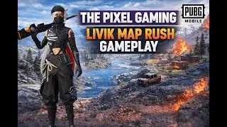 🔥 RUSH GAMEPLAY | LIVIK MAP | PUBG MOBILE LIVE | THE PIXEL GAMING