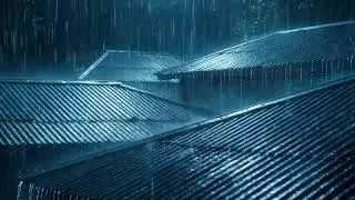 Heavy Rain on Metal Roof &ndash; Deep Sleep Thunderstorm Sounds for Insomnia and Calm Nights