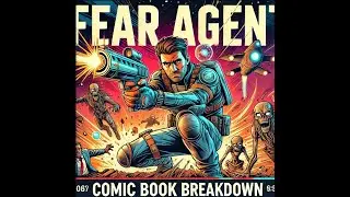 Rick Remender's Fear Agent is soo Underrated! The Comic That Predicted Our Apocalypse