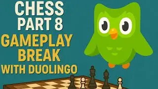 Chess Part 8: Gameplay Break &mdash; Opening Practice & Real Match Example