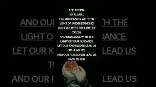 Du'a for Light and Reflection #prayday #peace