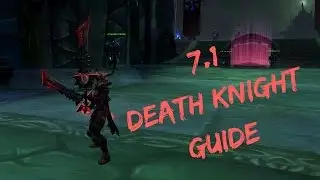 Frost DK Guide Legion Patch 7.1