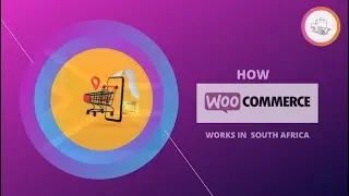 How woocommerce works in South Africa