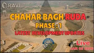 Chahar Bagh RUDA Phase 1 | Plots Ready for Construction | Jan 2026 Update | 10 Marla & 1 Kanal Plots