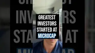 The Greatest Investors Started Investing In Microcaps