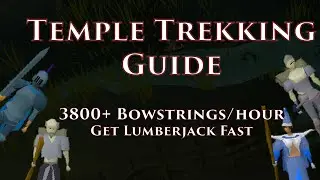 OSRS Temple Trekking Guide - Quick Lumberjack