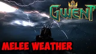 Gwent Dagon Storm ~ Melee Weather ~ The Witcher Card Game Ranked Rank 15 Gameplay