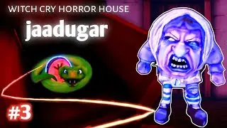 witch cry jaadugar | witch cry horror house new update