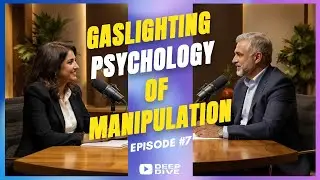 Gaslighting &ndash; The Psychology of Manipulation | Urdu / Hindi | Deep Dive Ep.7