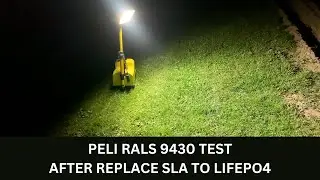 Peli RALS 9430 -  field testing after replacing SLA to LiFePO4 battery