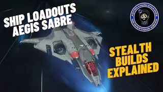 Star Citizen Ship Loadouts 4.0 and Beyond | Aegis Sabre | Stealth Build Explained