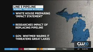 White House: US Will Discuss Michigan Pipeline With Canada