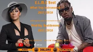 E.B - (FREE) Cardi B Type Beat - DOLLARS | Offset Trap Instrumental 2017 2018 ( Prod By Beatdemons )