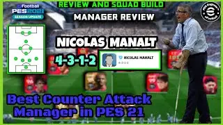 NICOLAS MANALT 4312 MANAGER REVIEW | BEST COUNTER ATTACK MANAGER |PES 2021 MOBILE &bull; Part 1
