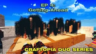Getting Ahead. EP:4 Duo Series [Craftopia]