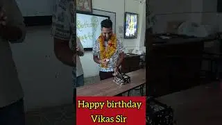 Happy Birthday Vikas sir #birthday #shikshamedico