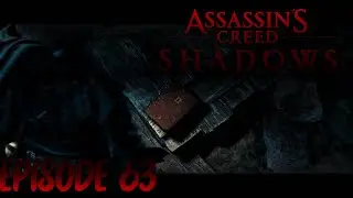LET'S PLAY ASSASSIN'S CREED SHADOWS #63