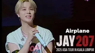 [Fancam] 251011 Jay (Kim Jinhwan) 김진환 - Airplane | Jay '207' 2025 Asia Tour in Kuala Lumpur