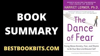 The Dance Of Fear | Harriet Lerner | Book Summary