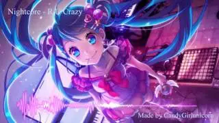 Nightcore - R U Crazy  / CandyGirlunicorn