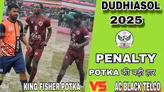 Penalty | पेनाल्टी | King Fisher FC Potka VS AC black telco | Dudhiasol Football Match 2025