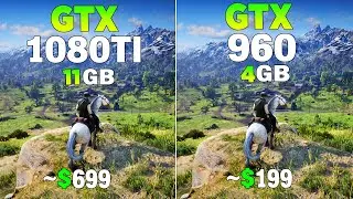 GTX 1080 Tİ vs GTX 960 - Test in 8 Games