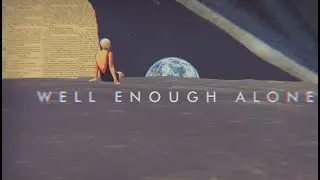 HART & Co. &mdash; WELL ENOUGH ALONE