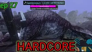 DOMANDO giganotossauro level máximo no ark mobile!! série hardcore! ark mobile!!