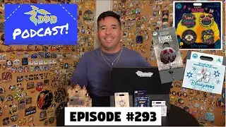 DPB Podcast #293: Disney Pin News July 2023 Week 4!